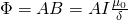 \Phi = AB = A I \frac{\mu_0}{\delta}