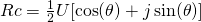 R c = \frac{1}{2} U [\cos(\theta) + j\sin(\theta)]